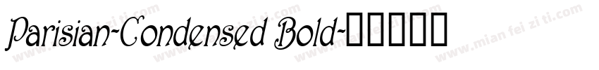 Parisian-Condensed Bold字体转换